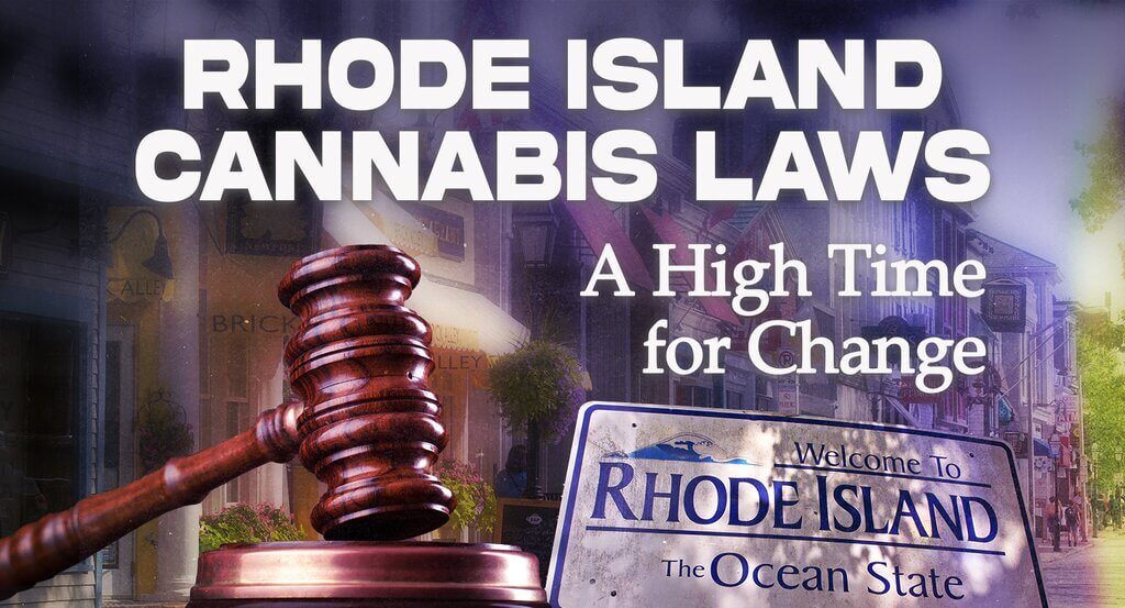 Rhode Island cannabis laws, Rhode island cannabis act, cannabis laws in rhode island