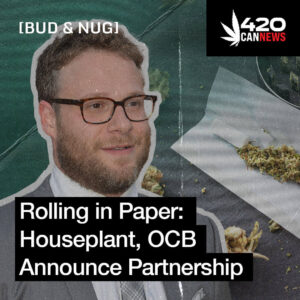 Rolling in Paper: Houseplant, OCB Announce Partnership